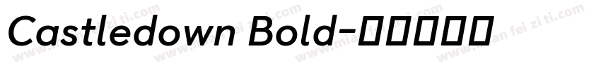 Castledown Bold字体转换